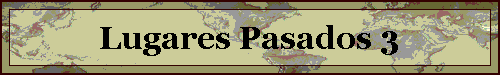Lugares Pasados 3